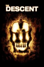 Watch The Descent Full Movie Bluray